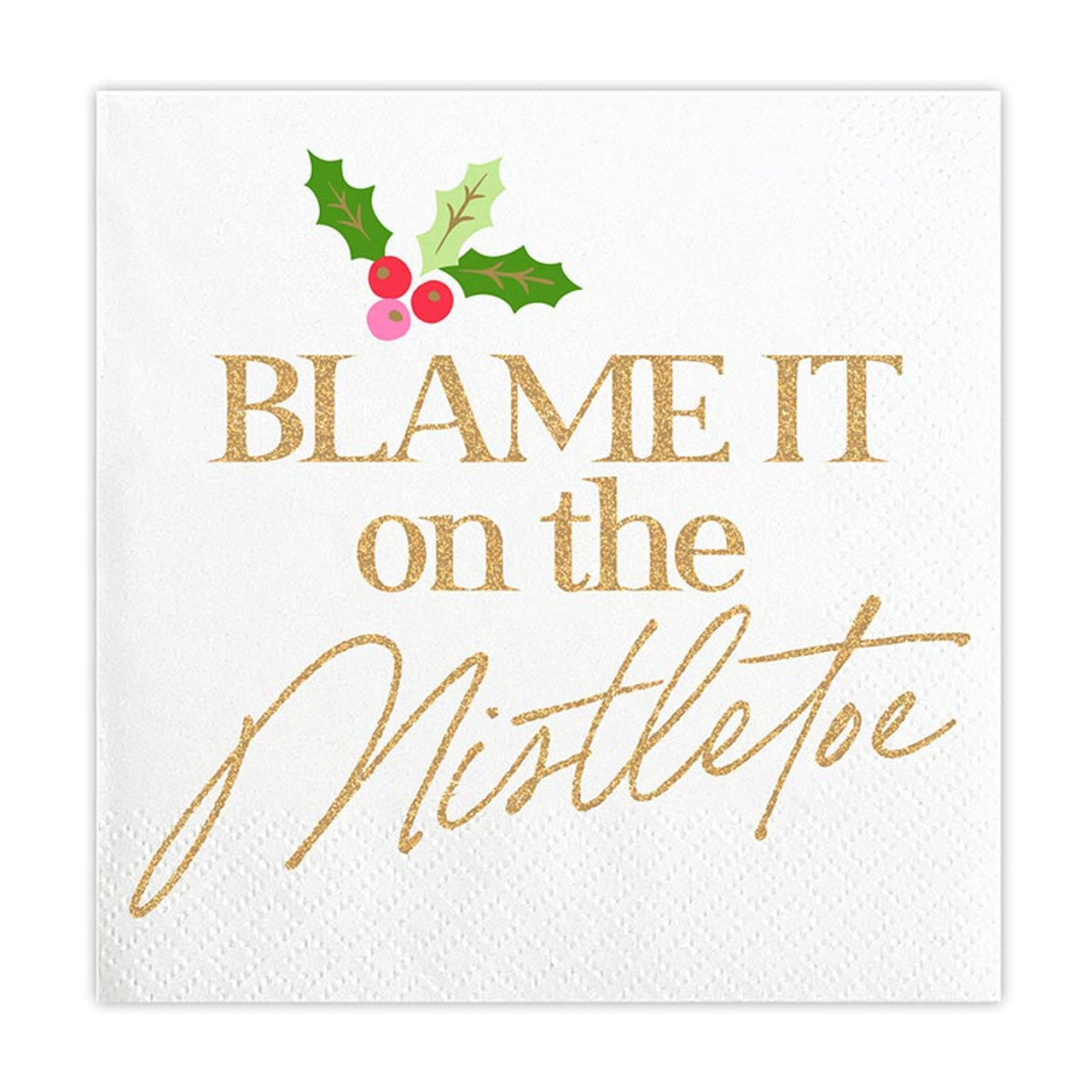 Blame it on the Mistletoe Napkin