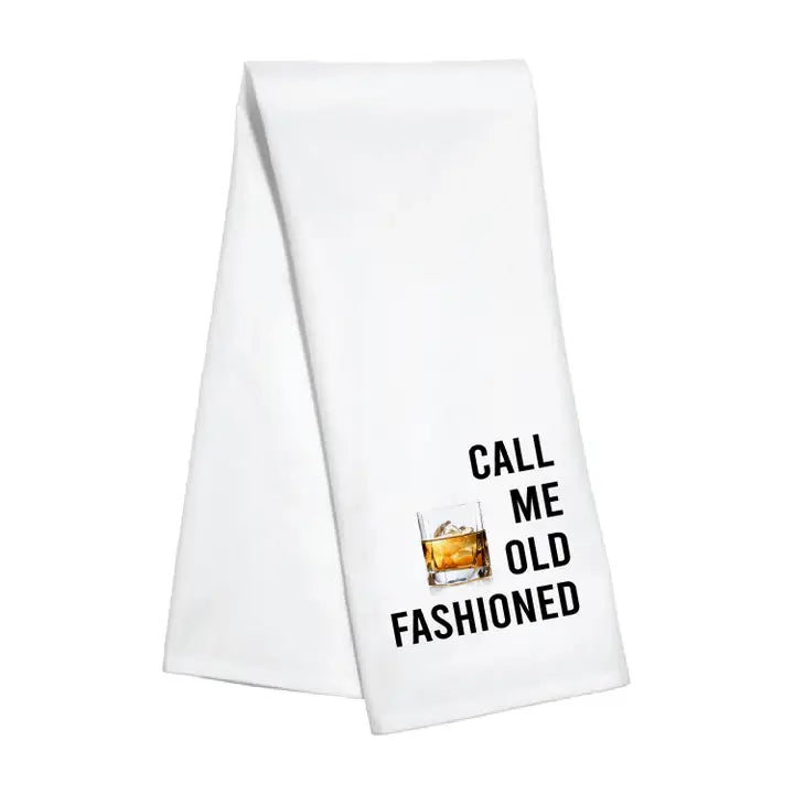 Kitchen Towel - Call Me Old Fashioned