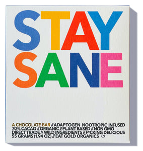 STAY SANE a Potent, Functional & Delicious Chocolate Bar