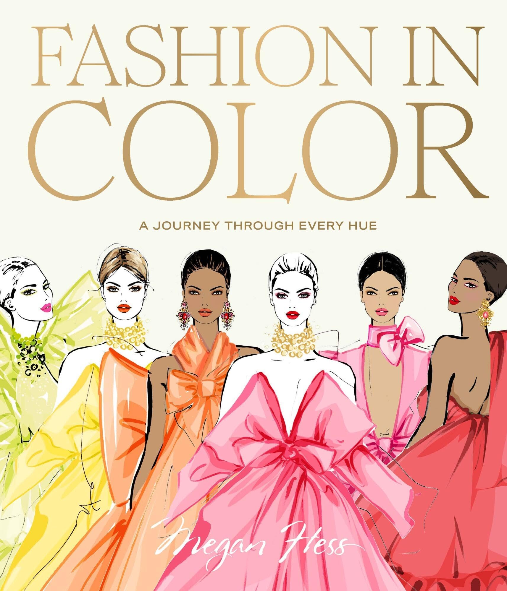 Fashion In Color - A Journey Through Every Hue