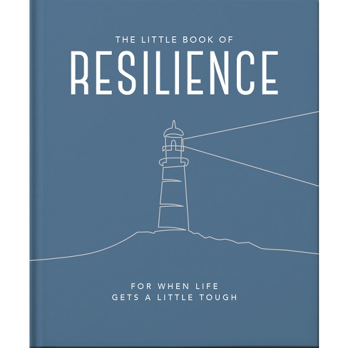 Little Book of Resilience