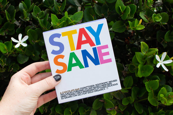 STAY SANE a Potent, Functional & Delicious Chocolate Bar
